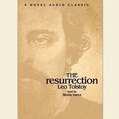 Resurrection Lib/E - Leo Tolstoy