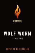 Cover-Bild zum Titel 'Wolf Worm' von 'T. Kingfisher'