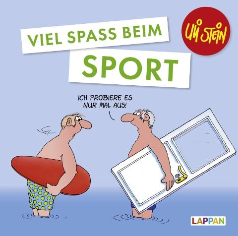 Viel Spaß beim Sport - Uli Stein