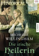 Cover-Bild zum Titel 'Die irische Heilerin' von 'Michelle Willingham'