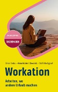 Cover-Bild zum Titel 'Workation' von 'Omer Dotou, Anne-Katrin Schwanitz, Steffi Hochgraef'