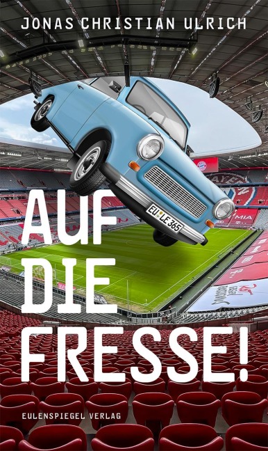 Auf die Fresse! - Jonas Christian Ulrich