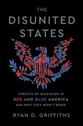 Cover-Bild zum Titel 'The Disunited States' von 'Ryan Griffiths'