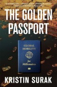 Cover-Bild zum Titel 'The Golden Passport' von 'Kristin Surak'