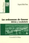 Cover-Bild zum Titel 'Las ordenanzas de Canena : edición y vocabulario' von 'Engracia Rubio Perea'