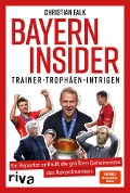 Cover-Bild zum Titel 'Bayern Insider' von 'Christian Falk'