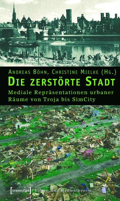 Die zerstörte Stadt - 