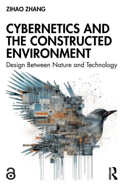 Cybernetics and the Constructed Environment - Zihao Zhang