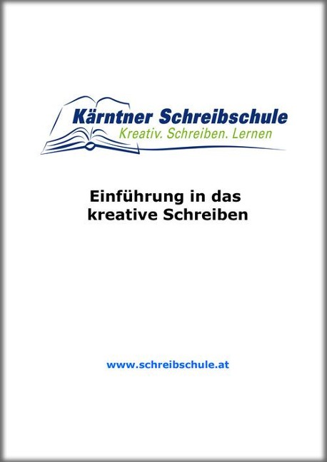 Einführung in das kreative Schreiben - Roland Zingerle