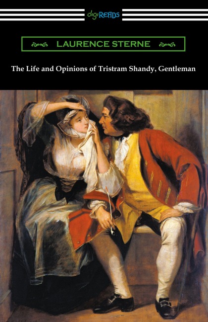 The Life and Opinions of Tristram Shandy, Gentleman - Laurence Sterne
