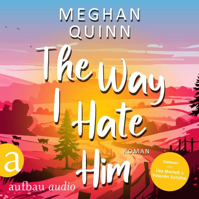 The Way I Hate Him - Meghan Quinn