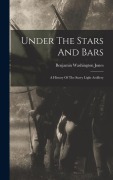 Cover-Bild zum Titel 'Under The Stars And Bars' von 'Benjamin Washington Jones'