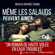 Cover-Bild zum Titel 'Même les salauds peuvent aimer' von 'Nicolas-Raphaël Fouque'