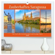 Cover-Bild zum Titel 'Zauberhaftes Saragossa (hochwertiger Premium Wandkalender 2026 DIN A2 quer), Kunstdruck in Hochglanz' von 'Christa Kramer'