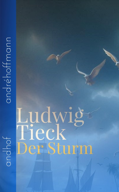 Der Sturm - Ludwig Tieck, William Shakespeare