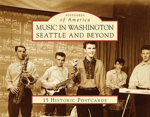 Music in Washington:: Seattle and Beyond - Peter Blecha