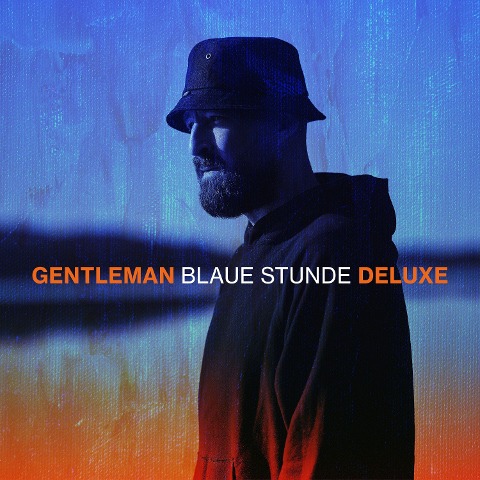 Blaue Stunde (Deluxe Edt.) - Gentleman