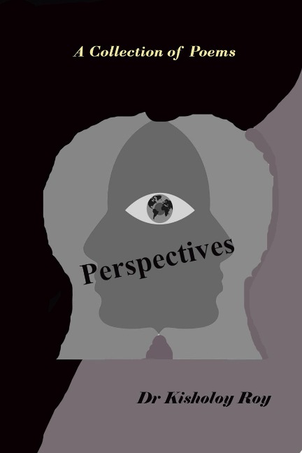 Perspectives - Kisholoy Roy