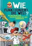 Cover-Bild zum Titel 'Wie funktioniert die Welt?' von 'Axel Werner'