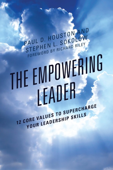 The Empowering Leader - Paul D. Houston, Stephen L. Sokolow