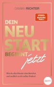 Cover-Bild zum Titel 'Dein Neustart beginnt jetzt' von 'Damian Richter'