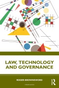 Cover-Bild zum Titel 'Law, Technology and Governance' von 'Roger Brownsword'