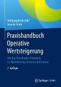 Praxishandbuch Operative Wertsteigerung - Anselm Stiehl, Wolfgang Freibichler