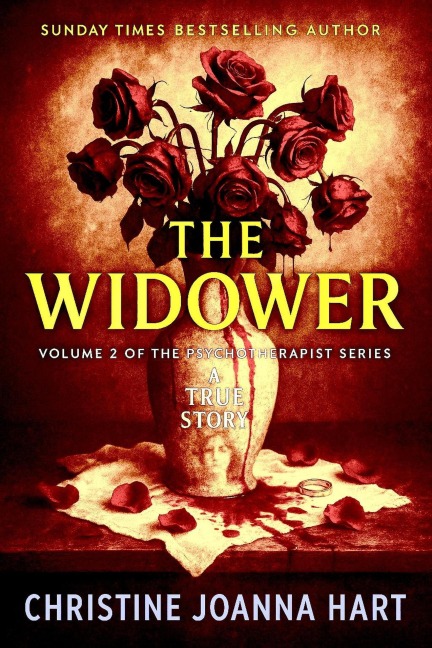 The Widower. (The Psychotherapist Series., #2) - Christine Joanna Hart