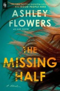 Cover-Bild zum Titel 'The Missing Half' von 'Ashley Flowers'