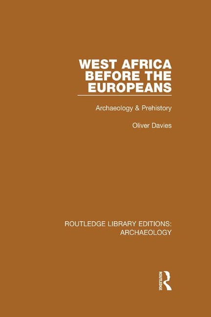 West Africa Before the Europeans - O. Davies