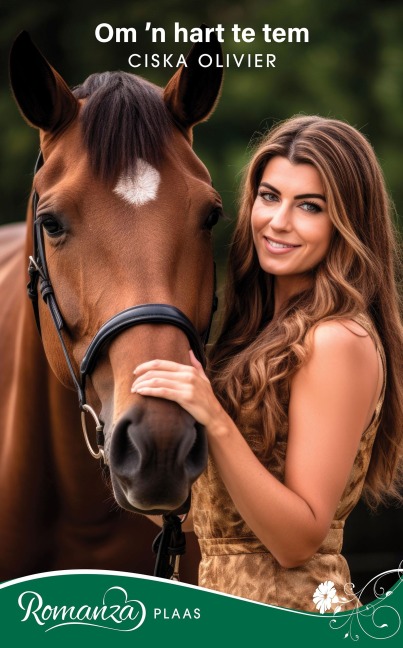 Om 'n hart te tem - Ciska Olivier