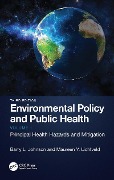Cover-Bild zum Titel 'Environmental Policy and Public Health' von 'Barry L. Johnson, Maureen Y. Lichtveld'