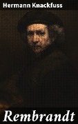 Rembrandt - Hermann Knackfuss