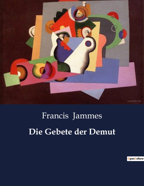 Die Gebete der Demut - Francis Jammes