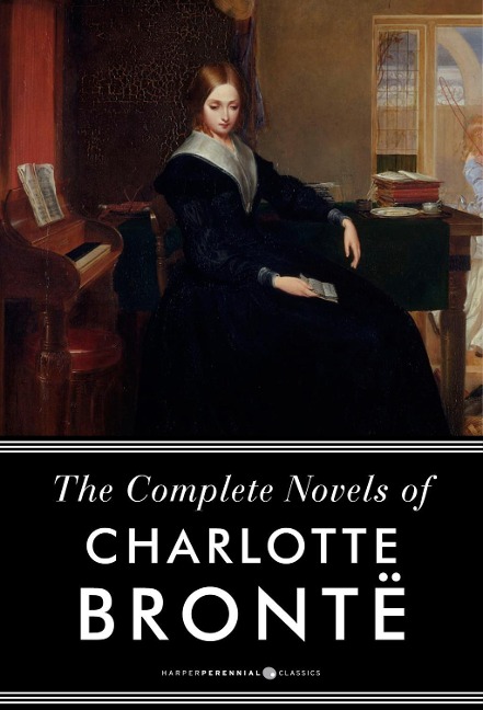 The Complete Works Of Charlotte Bronte - Charlotte Bronte