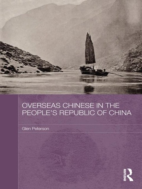 Overseas Chinese in the People's Republic of China - Glen Peterson