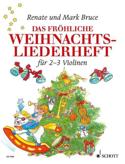Das fröhliche Weihnachtsliederheft - Renate Bruce-Weber, Mark Bruce