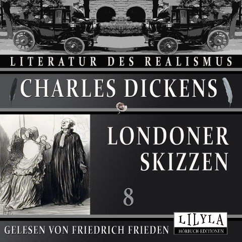 Londoner Skizzen 8 - Charles Dickens