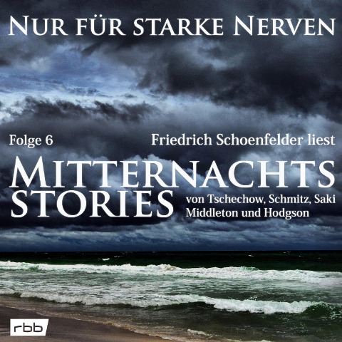Mitternachtsstories von Tschechow, Schmitz, Saki, Middleton, Hodgson - William Hope Hodgson, Richard B. Middleton, Hector Hugh Munro, Hermann Harry Schmitz, Anton Tschechow