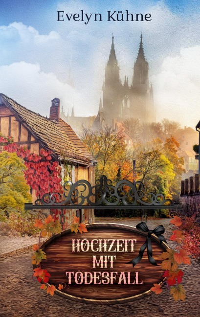 Hochzeit mit Todesfall - Evelyn Kühne