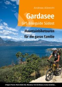 Cover-Bild zum Titel 'Gardasee GPS Bikeguide Südost' von 'Andreas Albrecht'