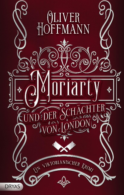 Moriarty und der Schächter von London - Oliver Hoffmann
