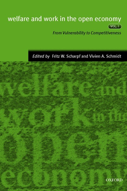 Welfare and Work in the Open Economy: Volume II: Diverse Responses to Common Challenges in Twelve Countries - 