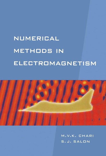 Numerical Methods in Electromagnetism - Sheppard Salon, M. V. K. Chari