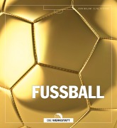 Cover-Bild zum Titel 'Fußball' von 'John Malam, Clive Gifford'