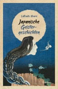 Cover-Bild zum Titel 'Japanische Geistergeschichten' von 'Lafcadio Hearn'