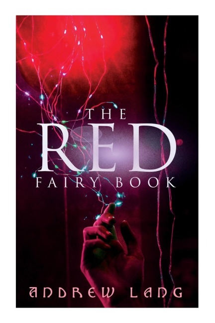 The Red Fairy Book - Andrew Lang