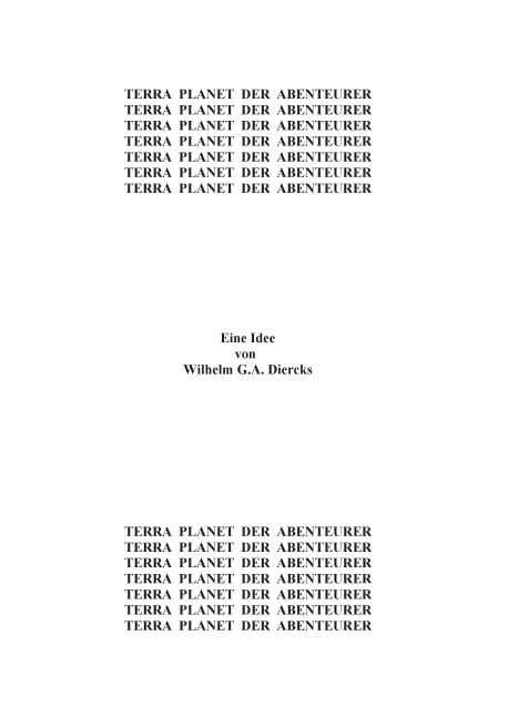Terra, Planet der Abenteurer - Wilhelm G. A. Diercks