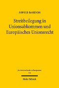 Cover-Bild zum Titel 'Streitbeilegung in Unionsabkommen und Europäisches Unionsrecht' von 'Sophie Barends'