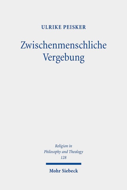 Zwischenmenschliche Vergebung - Ulrike Peisker